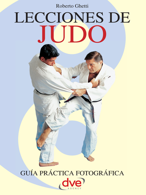 Title details for Lecciones de Judo by Roberto Ghetti - Available